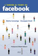 Il libro intrigante: "L'amore ai tempi di facebook"  - Curiosit > La rubrica di Cosimo 