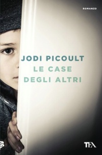 Le case degli altri di Jodi Picoult  - Tempo libero > Club del libro